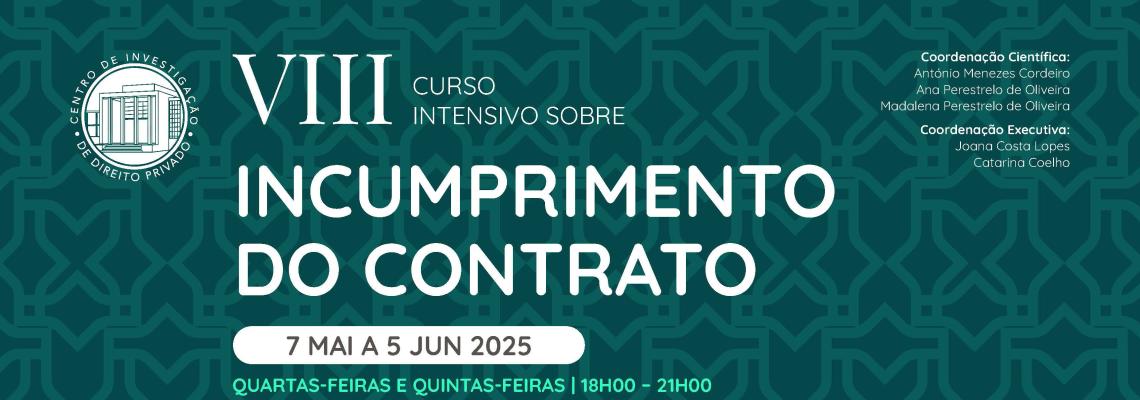 VIII Curso Intensivo sobre o Incumprimento do Contrato
