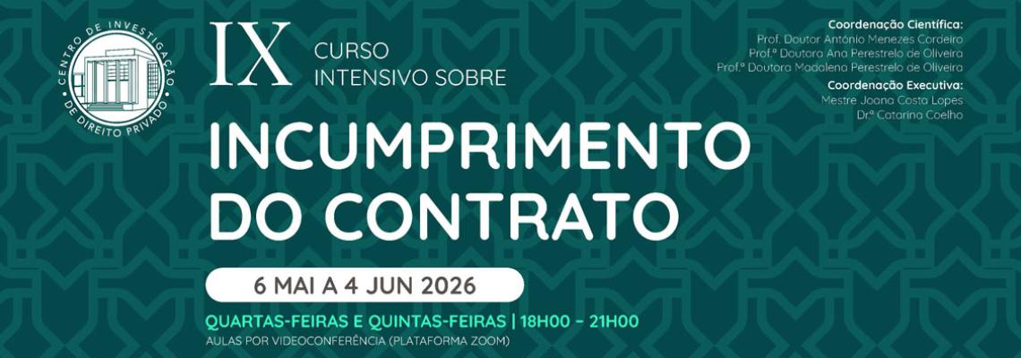 IX Curso Intensivo sobre o Incumprimento do Contrato