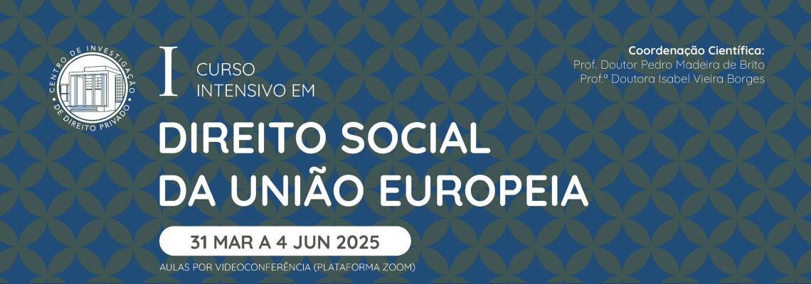 I Curso Intensivo em Direito Social da União Europeia