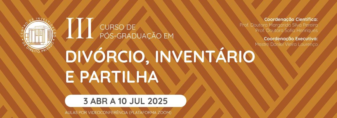 III Curso de Pós-Graduação em Divórcio, Inventário e Partilha