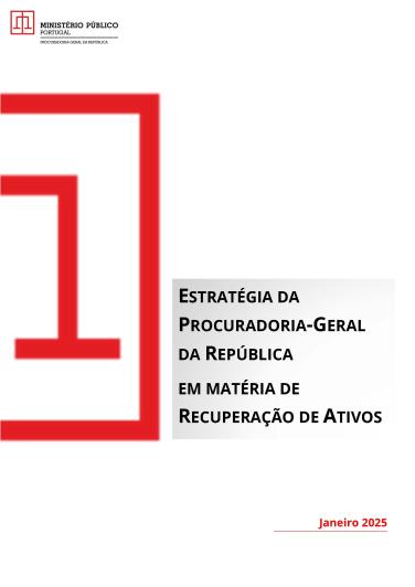 Estratégia da Procuradoria-Geral da República em matéria de Recuperação de Ativos