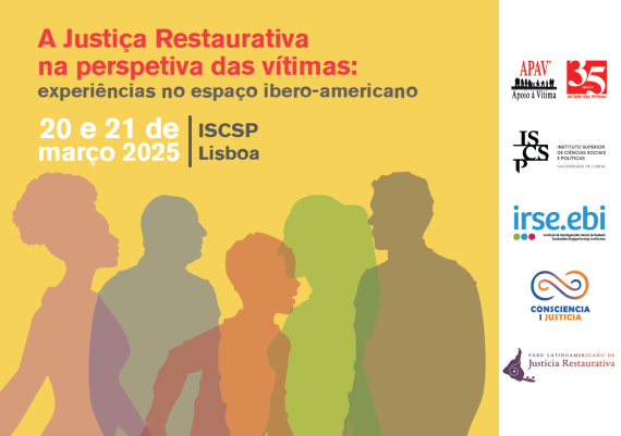 Conferência "A Justiça Restaurativa na Perspetiva das Vítimas: Experiências no Espaço Ibero-Americano"